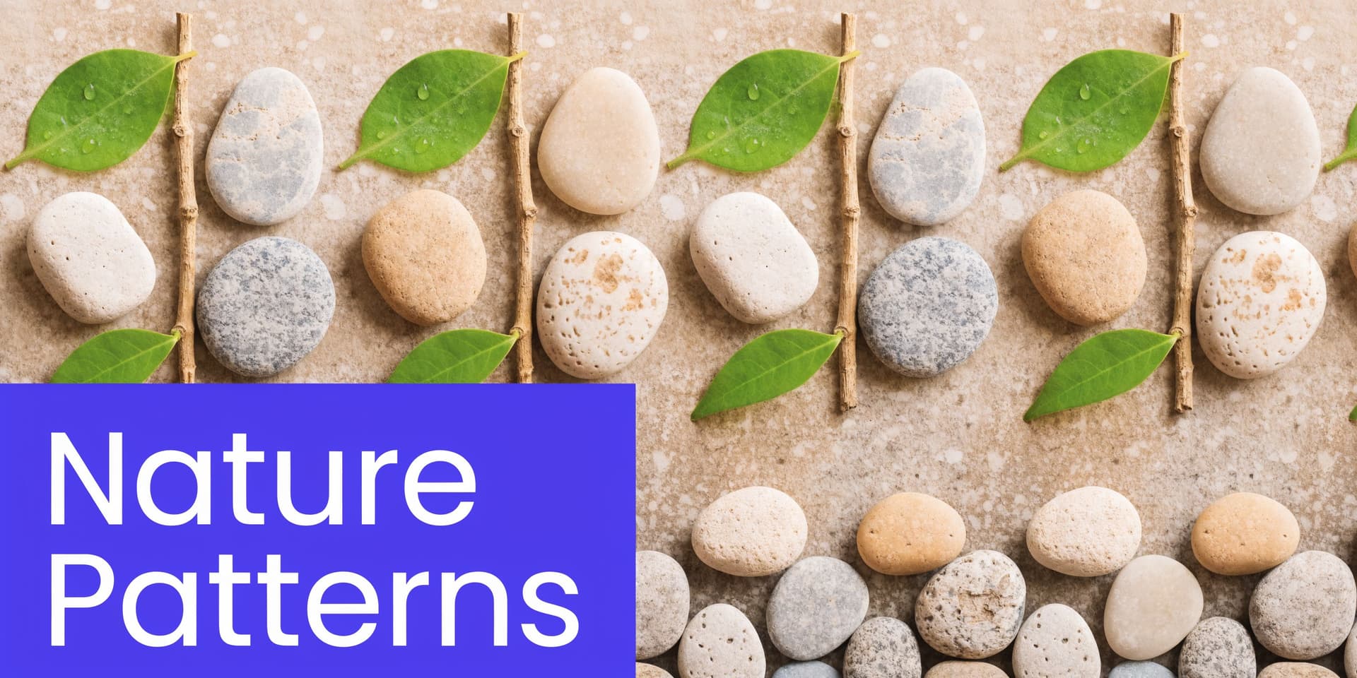 A flat lay of river stones, small green leaves, and thin wooden sticks arranged on a speckled background.