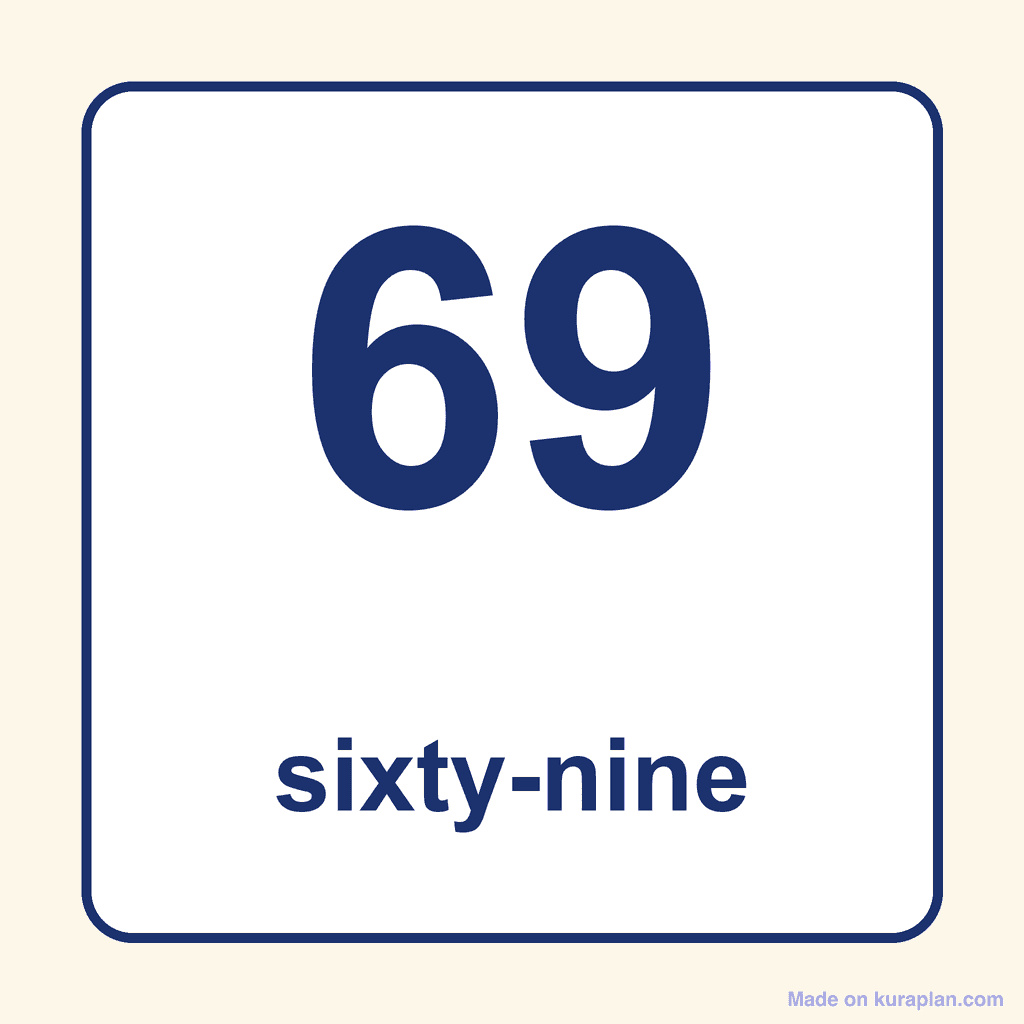 Number Word — 69 (Sixty-Nine)