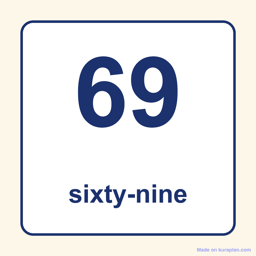 Number Word — 69 (Sixty-Nine)