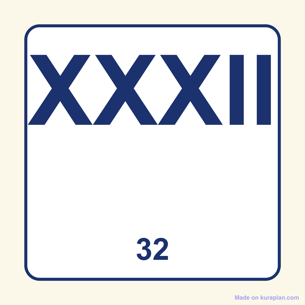 Roman Numeral — XXXII (32)