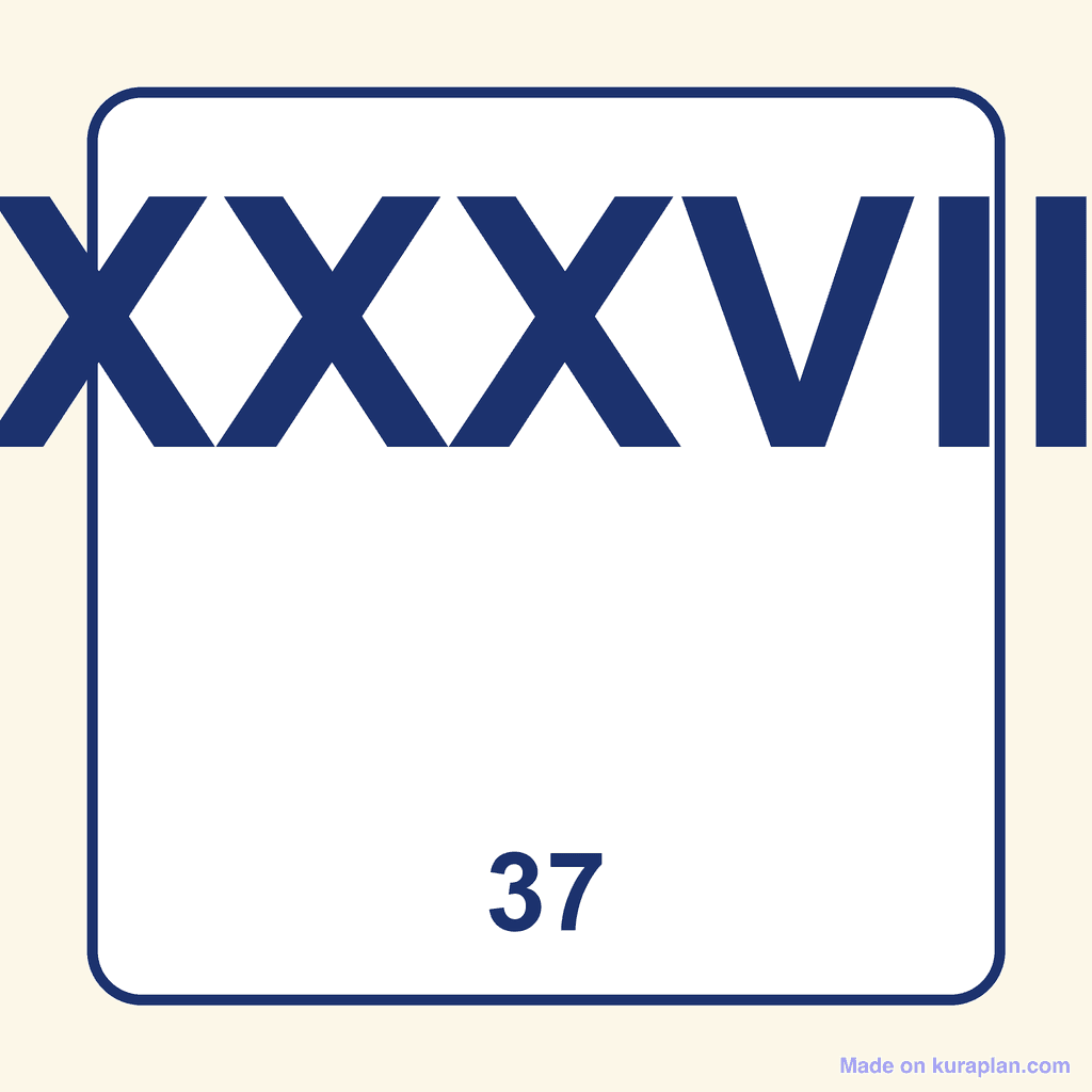 Roman Numeral — XXXVII (37)