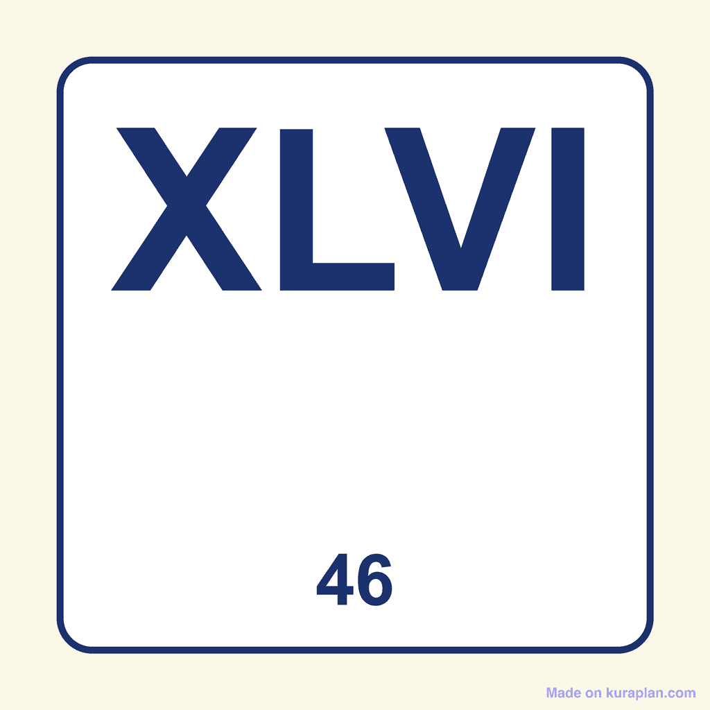 Roman Numeral — XLVI (46)
