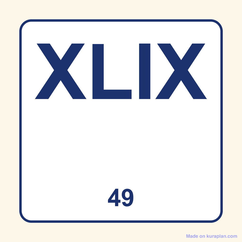 Roman Numeral — XLIX (49)