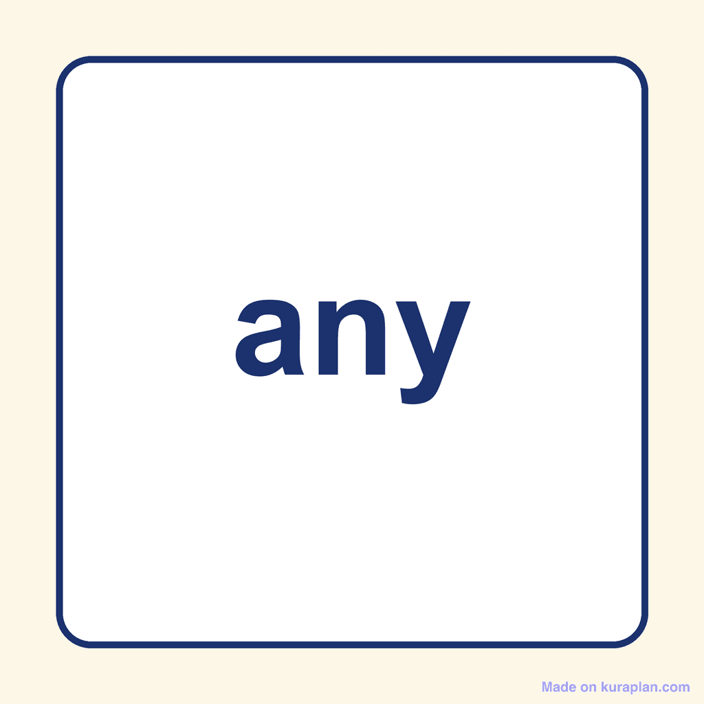 Sight Word — any