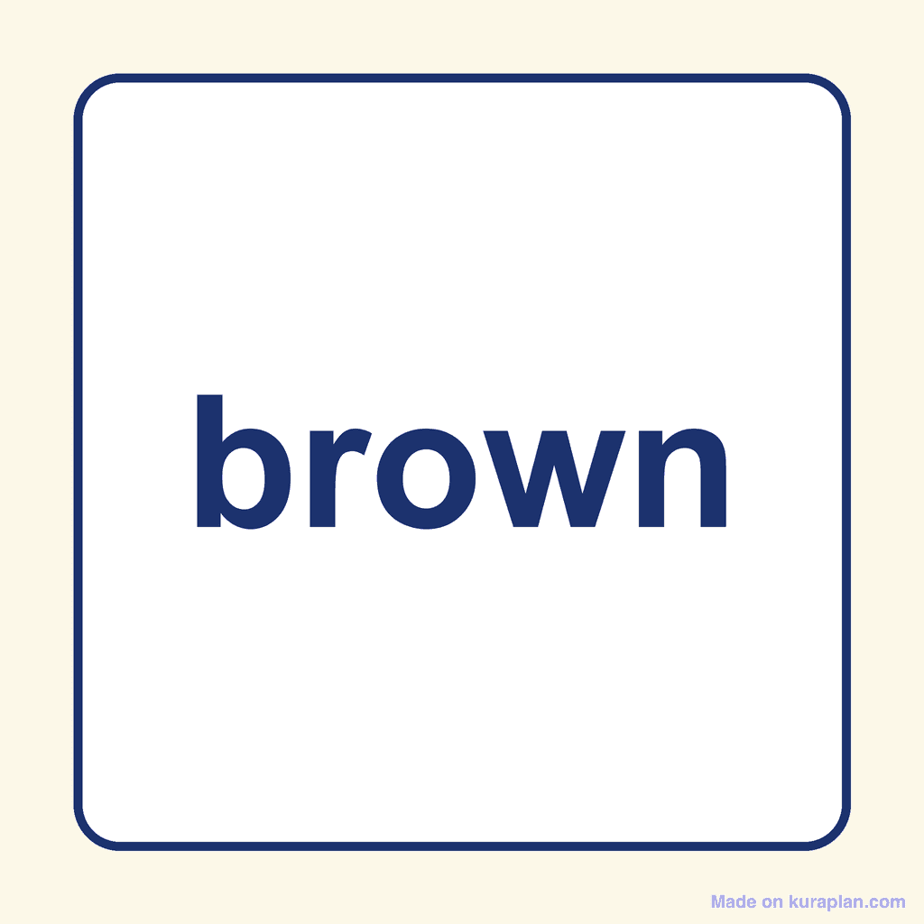 Sight Word — brown