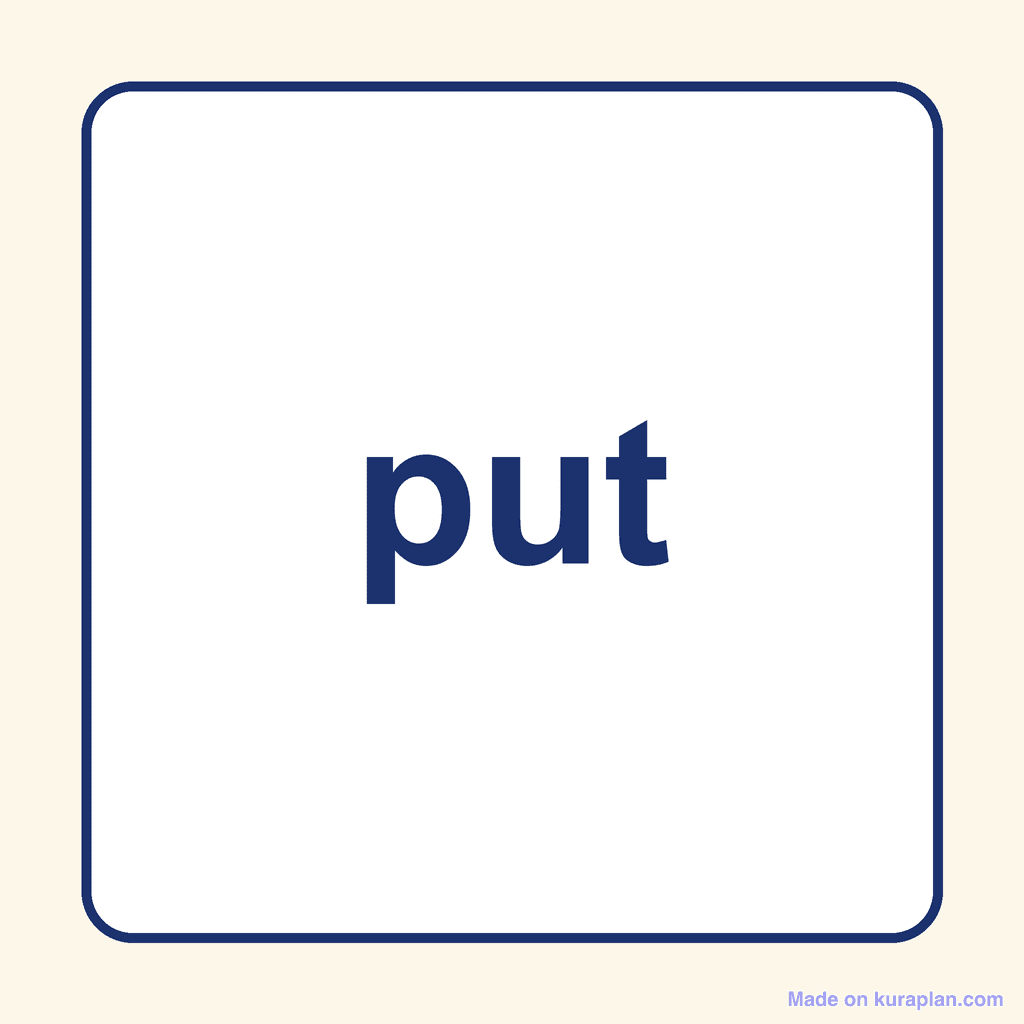 Sight Word — put