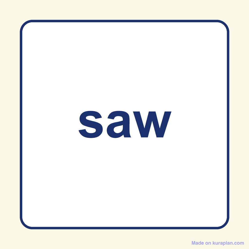 Sight Word — saw