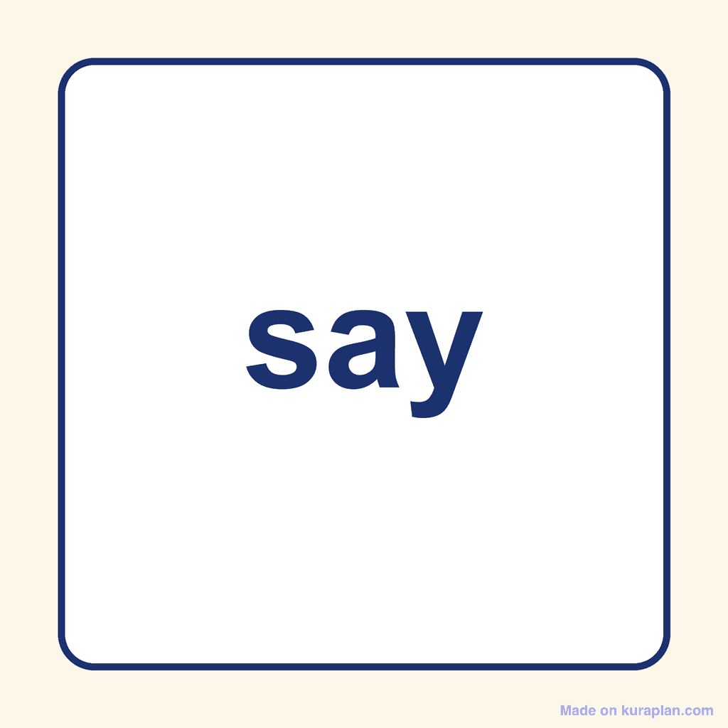 Sight Word — say