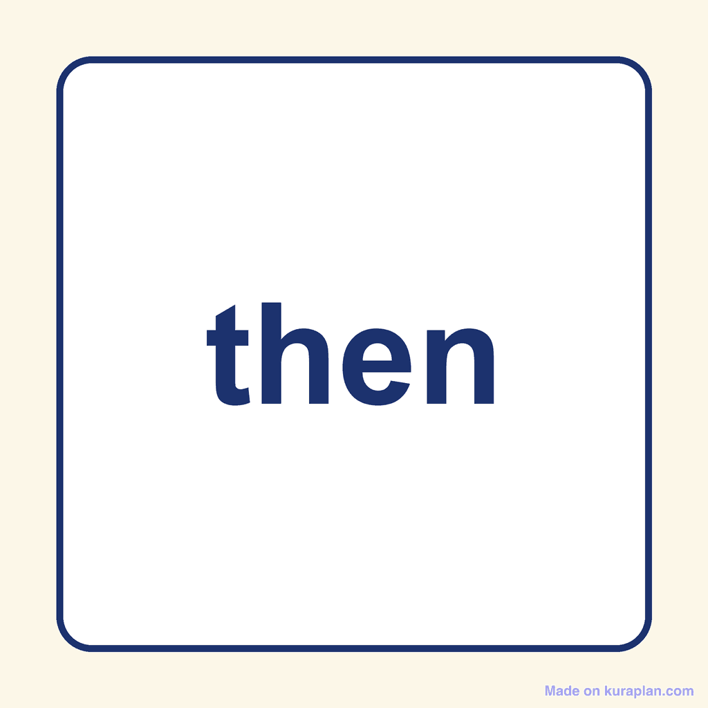 Sight Word — then