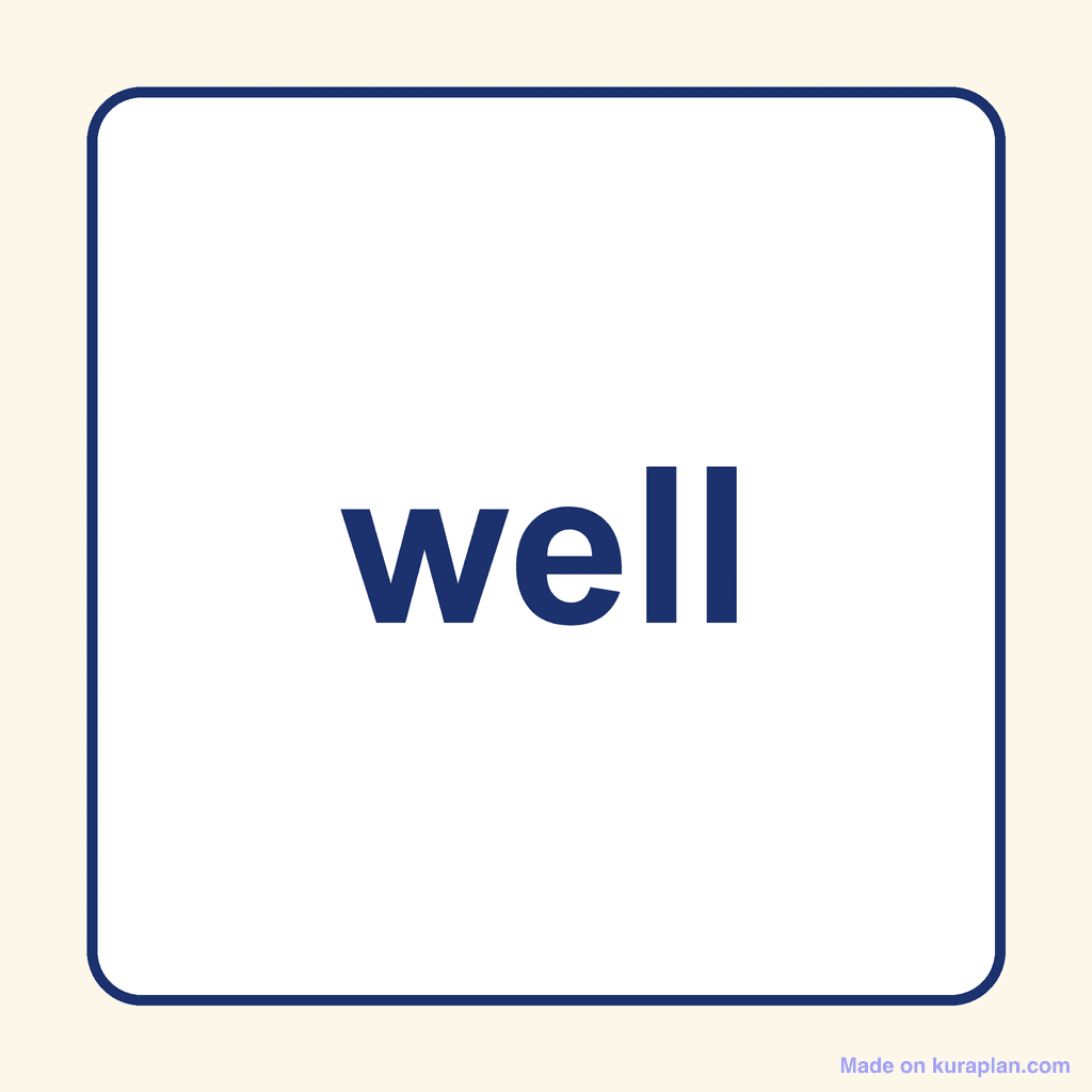Sight Word — well