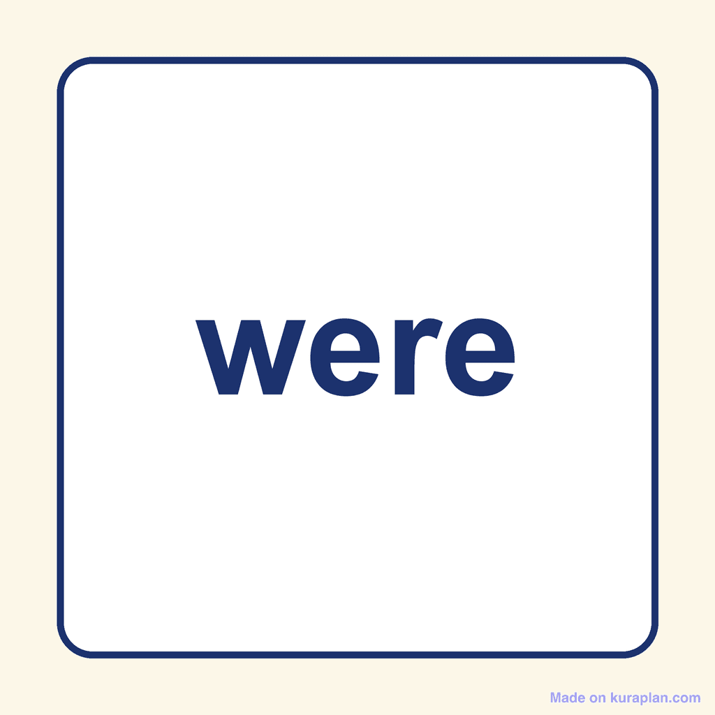 Sight Word — were