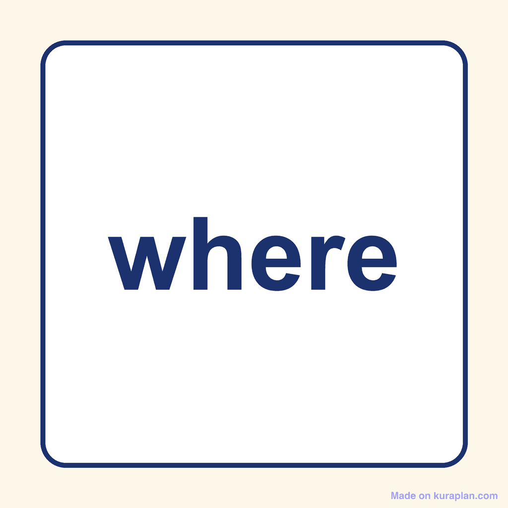 Sight Word — where